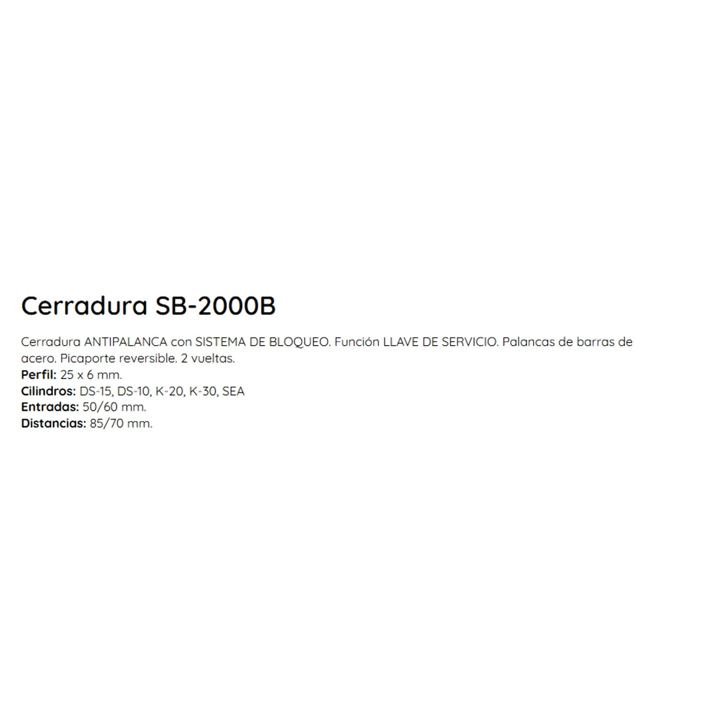 Mod. SB-2000B Cerradura Alta Seguridad